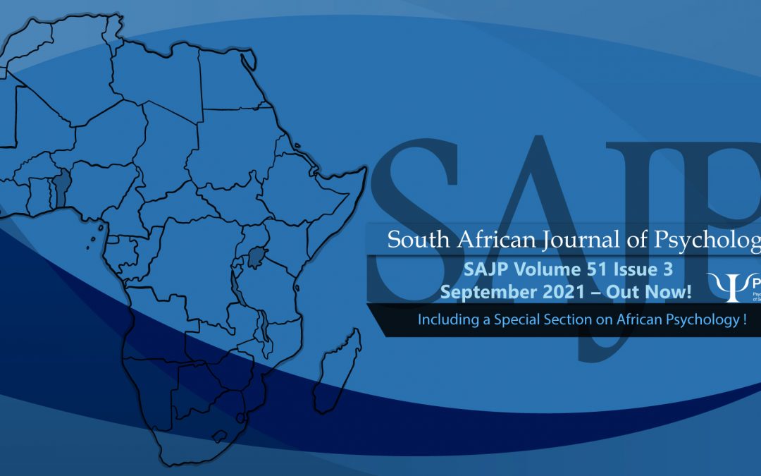 Out Now! SAJP Volume 51 Issue 3 September 2021: Special Section on African Psychology