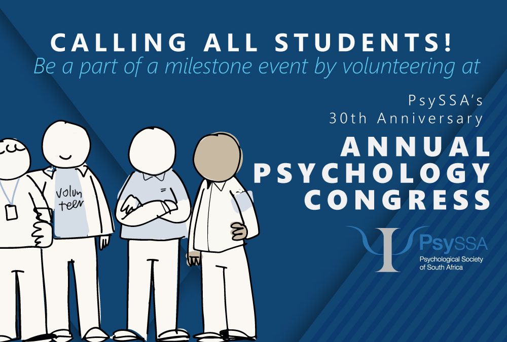 Student Volunteer Call for PsySSA’s 30th Anniversary Congress