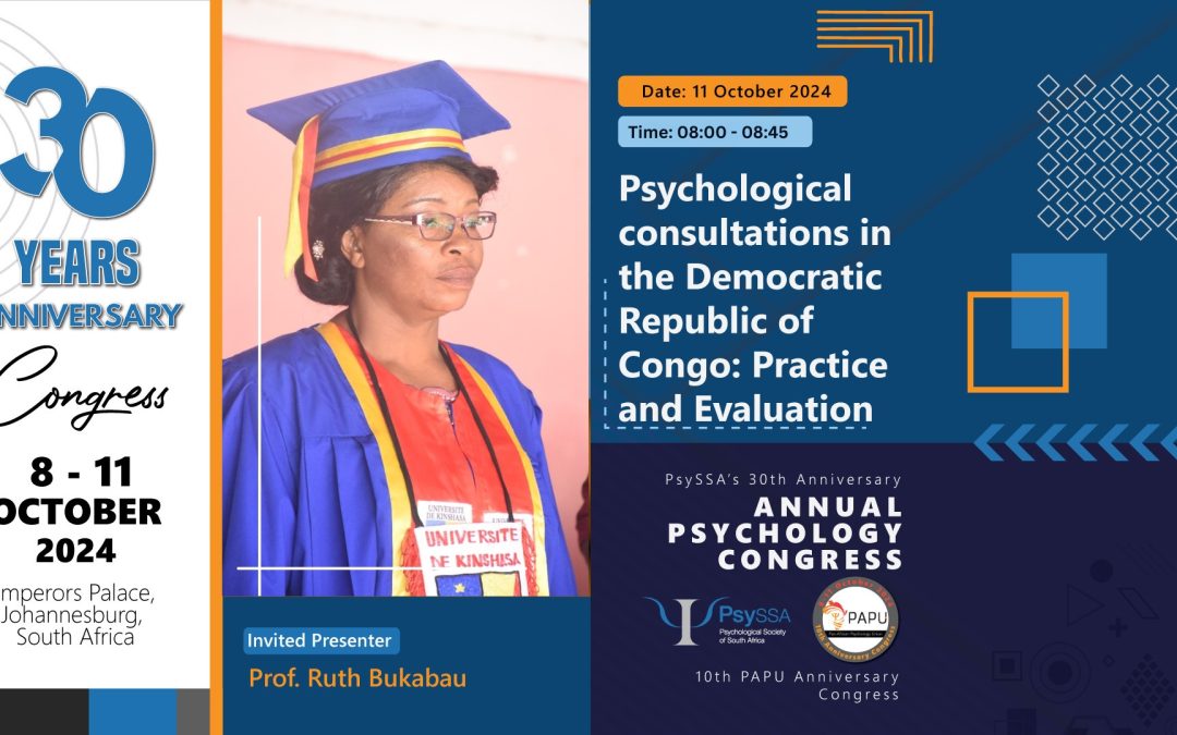 PsySSA’s 30th and PAPU’s 10th Anniversary Congress: Invited Address by Prof. Ruth Bukabau